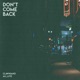Don t Come Back Single