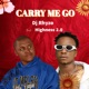 Carry me go feat Highness 2 0 Single