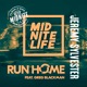 Run Home After Mid Nite feat Greg Blackman Single