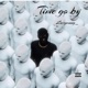 Time Go By EP