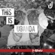 This Is Uganda Single