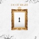 Do It Right Single