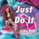 Just Do It Like Rah Single