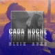 Cada noche feat Aras Single