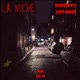 La Noche Single
