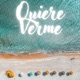 Quiere Verme Single