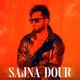 Sajna Dour Single