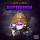 Superhigh feat Gxldie Single