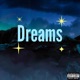 Dreams Single