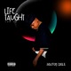 Life Taught EP