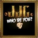 Who Be You Single