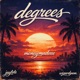 degrees Single
