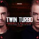 Twin Turbo Official Gearbox Twin Turbo 2022 Anthem feat Disarray Single