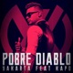 Pobre Diablo feat Kapo Single