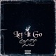 Let it go feat Bad Seed Single