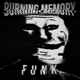 BURNING MEMORY FUNK EP