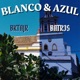 Blanco y Azul Single