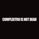 complextro is not dead Single