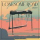 Lonesome Road Single