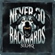 Never Go Backwards Single