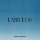 Lass los feat bucci Single
