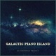 Galactic Piano Island Single