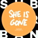 She Is Gone Single
