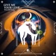 Give Me Your Love Single