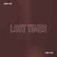 Lost Times Silly Single