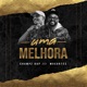 Uma Melhora Single