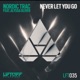 Never Let You Go feat Alyssa Oliver Single