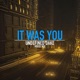 It Was You House Mix Single