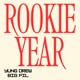 Rookie Year feat Big Fil Single