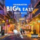 BIG EASY feat ROYO Single