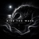 Ride the Wave Single
