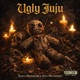 Ugly Juju Single
