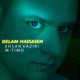 Delam Hassaseh Single