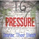 Pressure feat Impac Thee Illest Single
