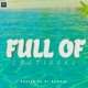 Full Of Emotional Single