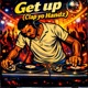 Get up Clap Yo Handz feat QuWonna Toney Blackartmusic Remix Single