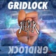 Gridlock feat King Theta Single