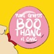 Boo Thang feat OMG Single