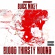 Blood Thirsty Hound Single