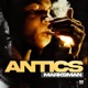 Antics Single