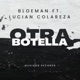 Otra botella feat Lucian Colareza Single