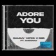 Adore You feat AMEENAH Single