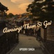 Awaargi Tham Si Gai Single