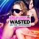 Wasted In The Morning Single