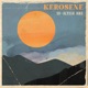 Kerosene Single