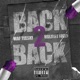 Back 2 Back feat No Limit Faro Single